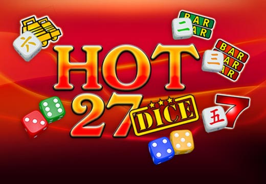 Hot 27 Dice