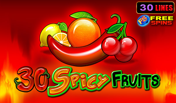 30 Spicy Fruits