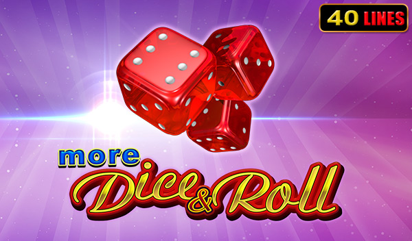 More Dice & Roll