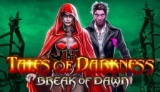 Tales of Darkness: Break of Dawn