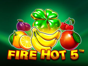 Fire Hot 5