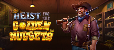 Heist for the Golden Nuggets